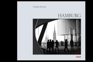 Libro fotográfico sobre Hamburgo: Dmitrij Leltschuk retrata la metrópoli del Elba en blanco y negro